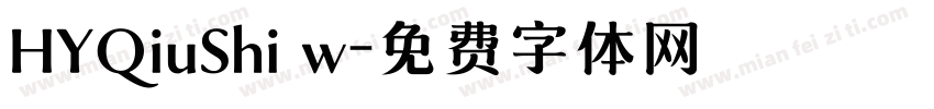 HYQiuShi w字体转换